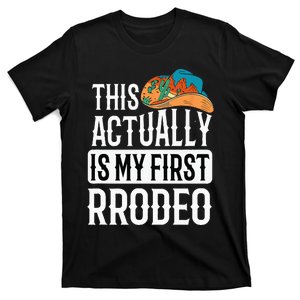 This Actually Is My First Rodeo T-Shirt