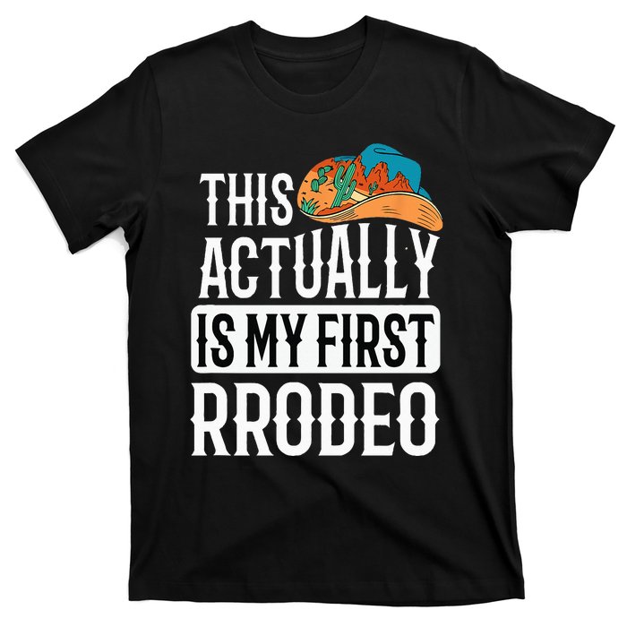 This Actually Is My First Rodeo T-Shirt