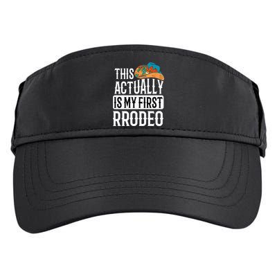 This Actually Is My First Rodeo Adult Drive Performance Visor