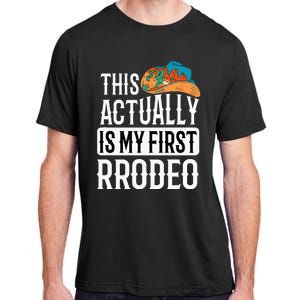 This Actually Is My First Rodeo Adult ChromaSoft Performance T-Shirt