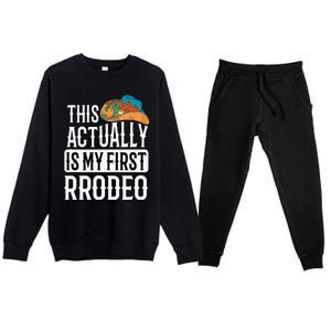 This Actually Is My First Rodeo Premium Crewneck Sweatsuit Set