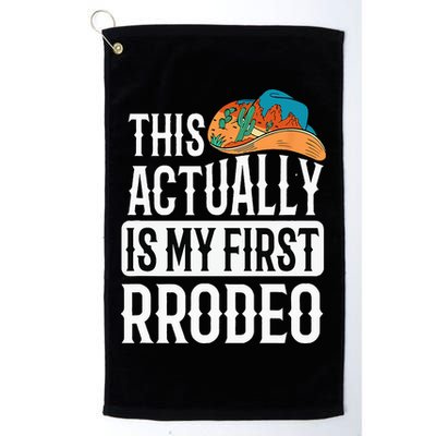 This Actually Is My First Rodeo Golf Towel