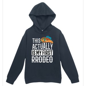 This Actually Is My First Rodeo Urban Pullover Hoodie