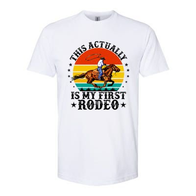 This Actually Is My First Rodeo Country Life Howdy Vintage Softstyle® CVC T-Shirt