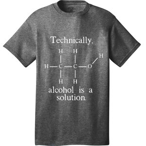 Technically Alcohol Is A Solution Funny Nerd Beer Chemistry T-Shirt