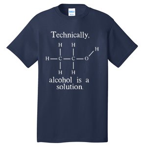 Technically Alcohol Is A Solution Funny Nerd Beer Chemistry Tall T-Shirt