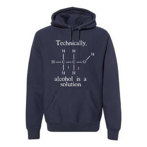 Technically Alcohol Is A Solution Funny Nerd Beer Chemistry Premium Hoodie