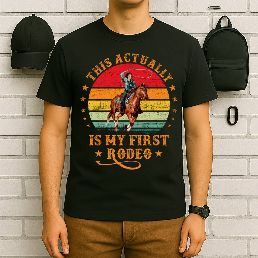 This Actually Is My First Rodeo Country Life Howdy Vintage T-Shirt