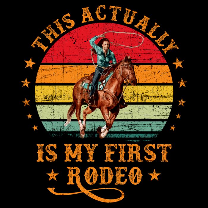 This Actually Is My First Rodeo Country Life Howdy Vintage Button