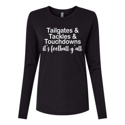 Tailgates Tackles Touchdowns Football All Day Womens Cotton Relaxed Long Sleeve T-Shirt