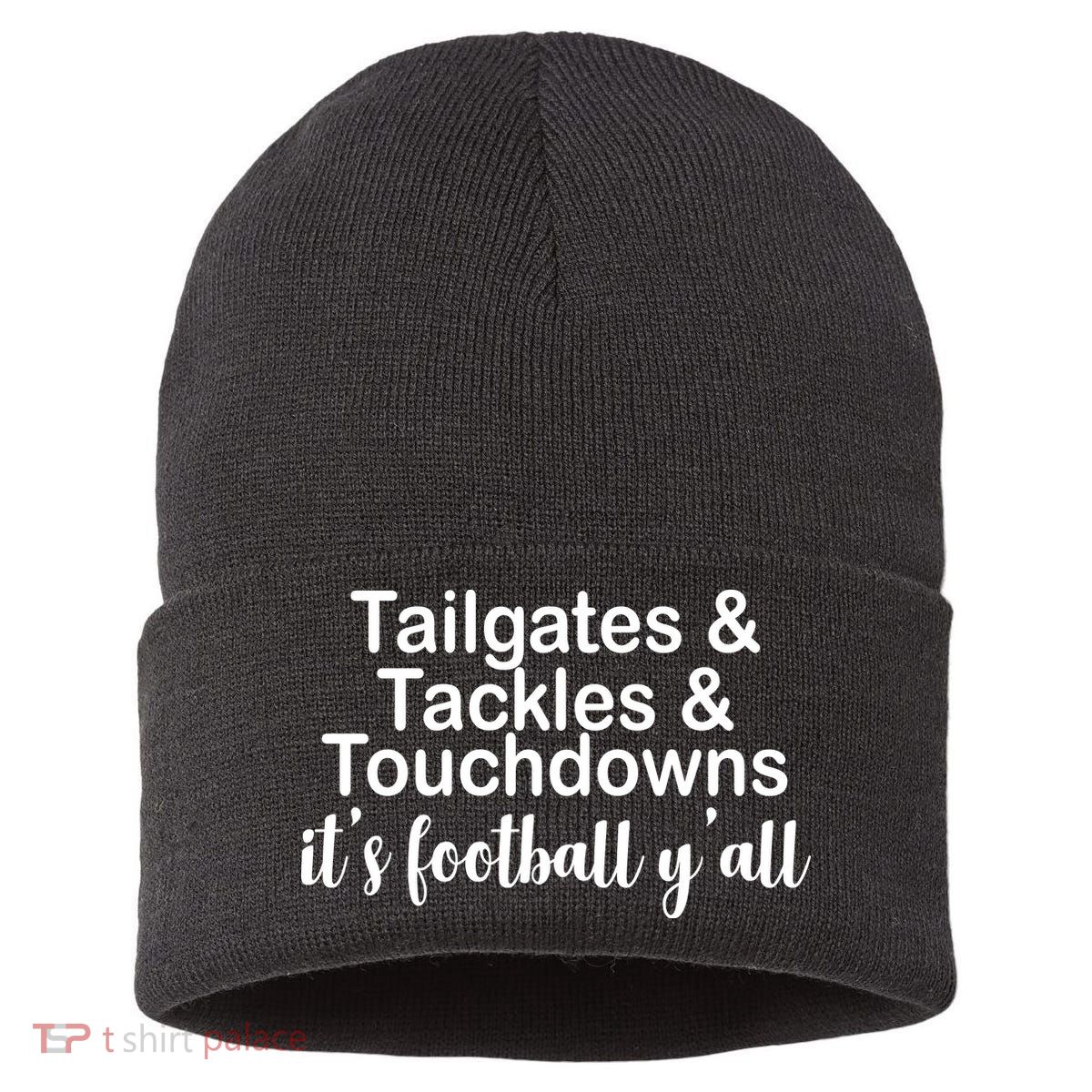 Tailgates Tackles Touchdowns Football All Day Sustainable Knit Beanie