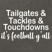 Tailgates Tackles Touchdowns Football All Day Cotton Canvas Backpack