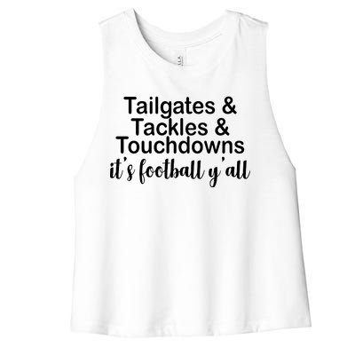 Tailgates Tackles Touchdowns Football All Day Women's Racerback Cropped Tank