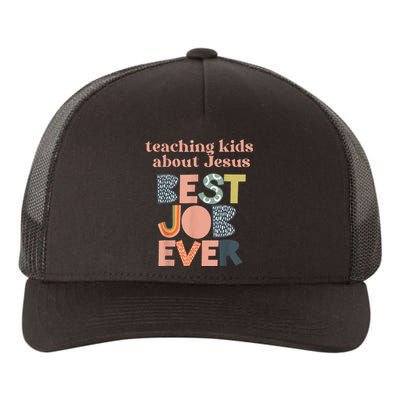 Teaching About Jesus Is The Best Job Ever Yupoong Adult 5-Panel Trucker Hat