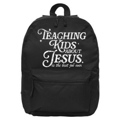 Teaching About Jesus Is The Best Job Ever Christian 16 in Basic Backpack