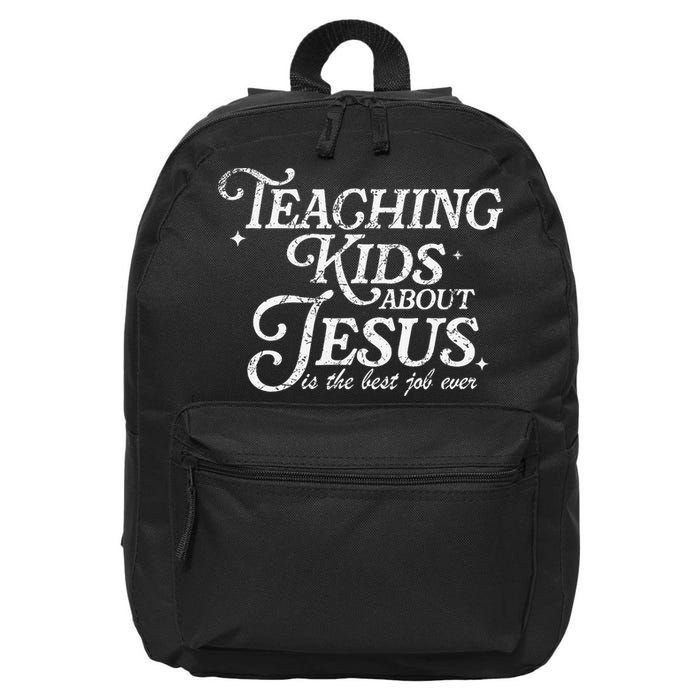 Teaching About Jesus Is The Best Job Ever Christian 16 in Basic Backpack