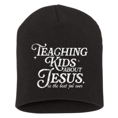 Teaching About Jesus Is The Best Job Ever Christian Short Acrylic Beanie