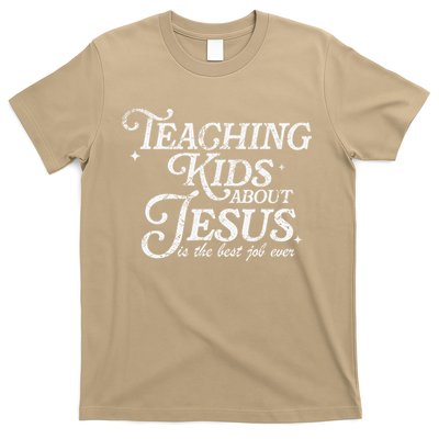 Teaching About Jesus Is The Best Job Ever Christian T-Shirt