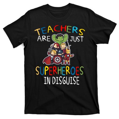 Teachers Are Just Superheroes In Disguise T-Shirt