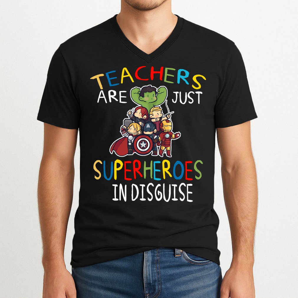 Teachers Are Just Superheroes In Disguise V-Neck T-Shirt