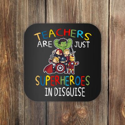 Teachers Are Just Superheroes In Disguise Coaster