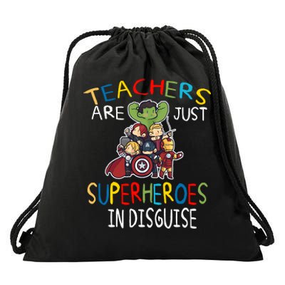 Teachers Are Just Superheroes In Disguise Drawstring Bag