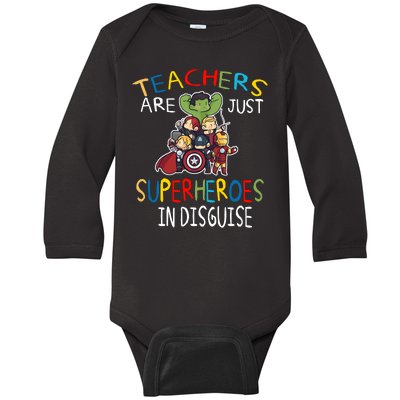 Teachers Are Just Superheroes In Disguise Baby Long Sleeve Bodysuit