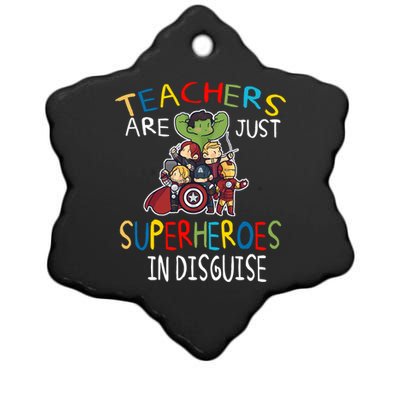 Teachers Are Just Superheroes In Disguise Ceramic Star Ornament