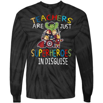 Teachers Are Just Superheroes In Disguise Tie-Dye Long Sleeve Shirt