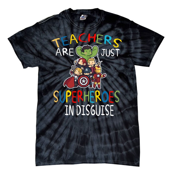 Teachers Are Just Superheroes In Disguise Tie-Dye T-Shirt