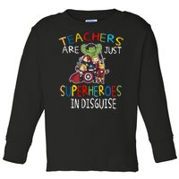 Teachers Are Just Superheroes In Disguise Toddler Long Sleeve Shirt