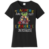 Teachers Are Just Superheroes In Disguise Women's T-Shirt