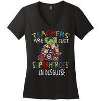 Teachers Are Just Superheroes In Disguise Women's V-Neck T-Shirt