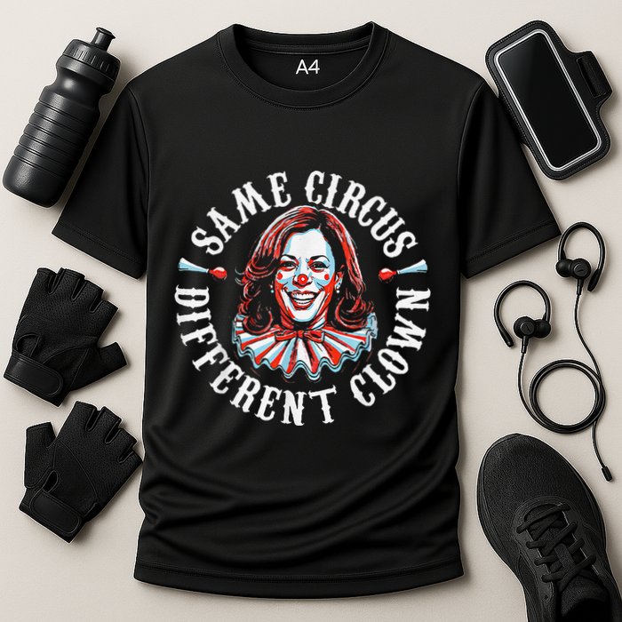 Trump Anti Kamala Harris Same Circus Different Clown Funny Cooling Performance Crew T-Shirt