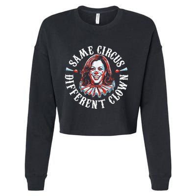 Trump Anti Kamala Harris Same Circus Different Clown Funny Cropped Pullover Crew