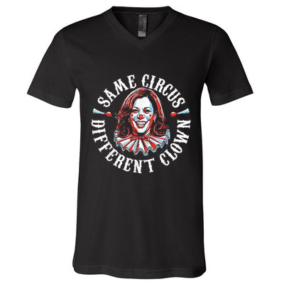 Trump Anti Kamala Harris Same Circus Different Clown Funny V-Neck T-Shirt