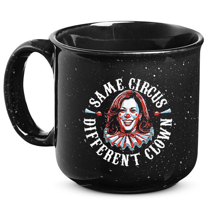 Trump Anti Kamala Harris Same Circus Different Clown Funny 15oz Campfire Ceramic Mug