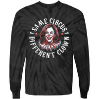 Trump Anti Kamala Harris Same Circus Different Clown Funny Tie-Dye Long Sleeve Shirt