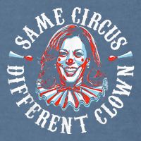 Trump Anti Kamala Harris Same Circus Different Clown Funny Garment-Dyed Sweatshirt