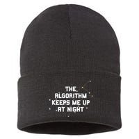 The Algorithm Keeps Me Up At Night Coding Humor Analytics Sustainable Knit Beanie