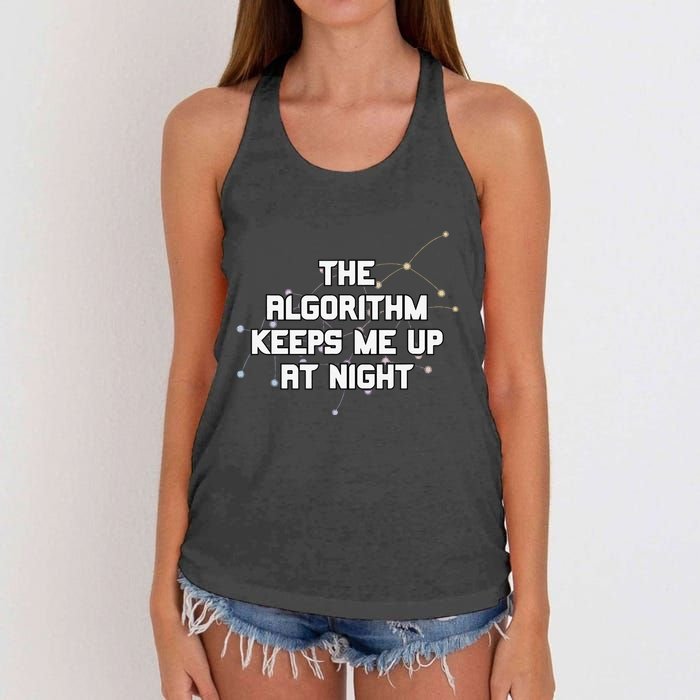The Algorithm Keeps Me Up At Night Coding Humor Analytics Women's Knotted Racerback Tank