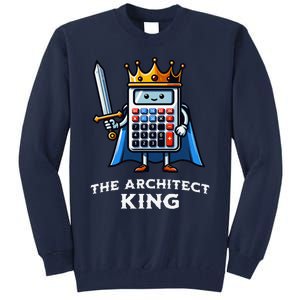 The Architect King Funny Illustration Calculator Tall Sweatshirt