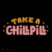 Take A Chill Pill Mug