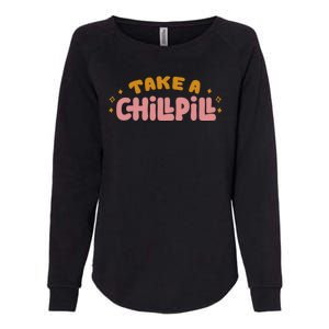 Take A Chill Pill Womens California Wash Sweatshirt