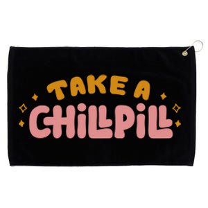 Take A Chill Pill Grommeted Golf Towel