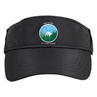 Take A Hike It's Nice Outside Adult Drive Performance Visor