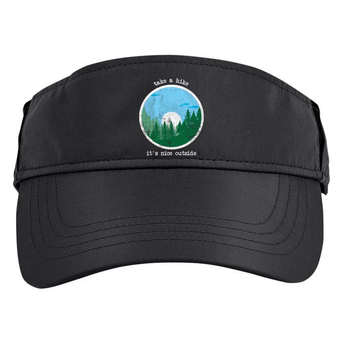 Take A Hike It's Nice Outside Adult Drive Performance Visor