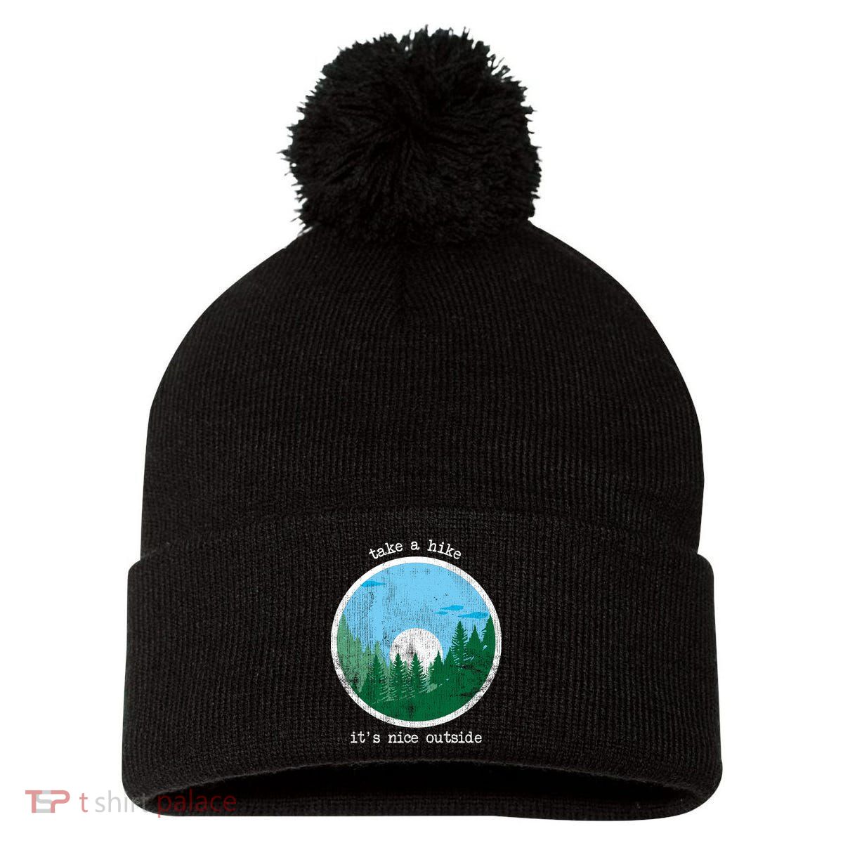 Take A Hike It's Nice Outside Pom Pom 12in Knit Beanie