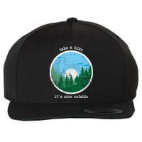 Take A Hike It's Nice Outside Wool Snapback Cap