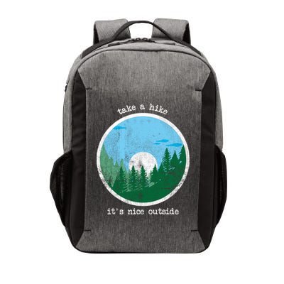 Take A Hike It's Nice Outside Vector Backpack